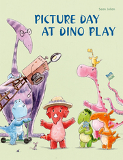 Picture Day at Dino Play - Cover