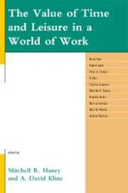 The Value of Time and Leisure in a World of Work - Cover