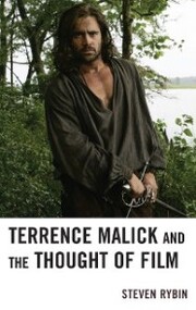 Terrence Malick and the Thought of Film