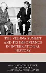 The Vienna Summit and Its Importance in International History - Cover