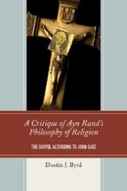 A Critique of Ayn Rand's Philosophy of Religion