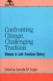 Confronting Change, Challenging Tradition