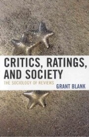 Critics, Ratings, and Society