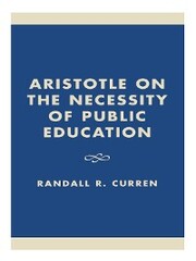 Aristotle on the Necessity of Public Education - Cover