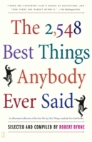 2,548 Best Things Anybody Ever Said