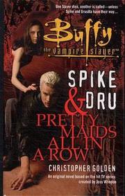 Spike & Dru: Pretty Maids all in a Row