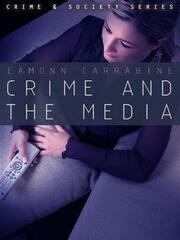 Crime, Culture and the Media
