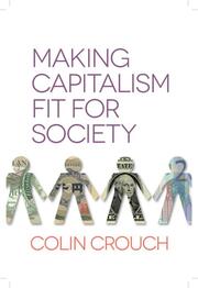 Making Capitalism Fit For Society - Cover