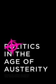 Politics in the Age of Austerity - Cover