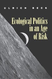 Ecological Politics in an Age of Risk - Cover