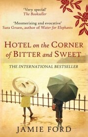 Hotel on the Corner of Bitter and Sweet - Cover