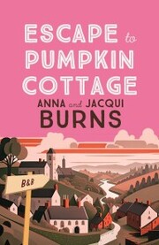 Escape to Pumpkin Cottage - Cover