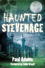 Haunted Stevenage