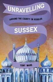 Unravelling Sussex - Cover