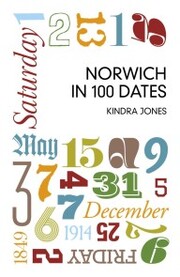 Norwich in 100 Dates - Cover