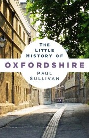 The Little History of Oxfordshire - Cover