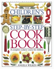 The Children's Step-by-Step Cookbook - Cover