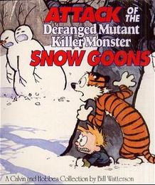 Attack of the Deranged Mutant Killer Monster Snow Goons