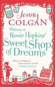 Welcome To Rosie Hopkins' Sweet Shop Of Dreams - Cover