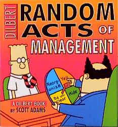 Dilbert: Random Acts of Management