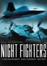Night Fighters: A Development and Combat History
