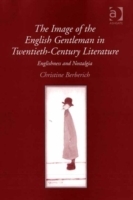 Image of the English Gentleman in Twentieth-Century Literature