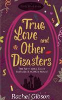 True Love and Other Disasters