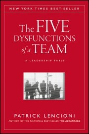 The Five Dysfunctions of a Team, Enhanced Edition