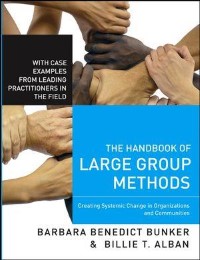 The Handbook of Large Group Methods