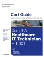 CompTIA Healthcare IT Technician HIT-001 Cert Guide