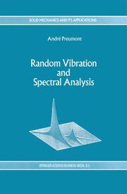Random Vibration and Spectral Analysis/Vibrations aleatoires et analyse spectral - Cover