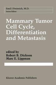 Mammary Tumor Cell Cycle, Differentiation and Metastasis