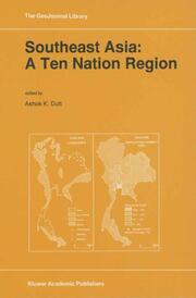 Southeast Asia: A Ten Nation Region