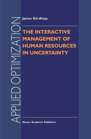 The Interactive Management of Human Resources in Uncertainty - Cover