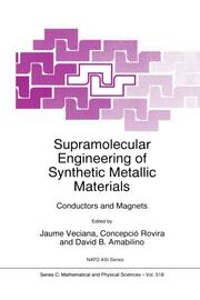 Supramolecular Engineering of Synthetic Metallic Materials: Conductors and Magnets