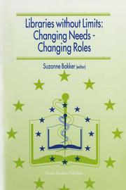 Libraries Without Limits: Changing Needs - Changing Roles