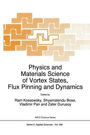 Physics and Materials Science of Vortex States, Flux Pinning and Dynamics - Cover