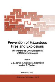 Prevention of Hazardous Fires and Explosions: The Transfer to Civil Applications of Military Experiences