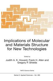 Implications of Molecular and Materials Structure from New Technologies