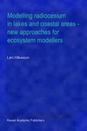 Modelling radiocesium in lakes and coastal areas new approaches for ecosystem modellers