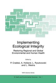 Implementing Ecological Integrity Restoring Regional and Global Environmental and Human Health