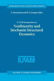 IUTAM Symposium on Nonlinearity and Stochastic Structural Dynamics