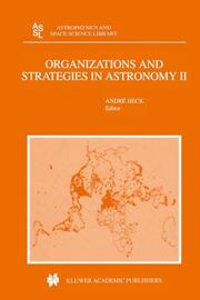 Organizations and Strategies in Astronomy II