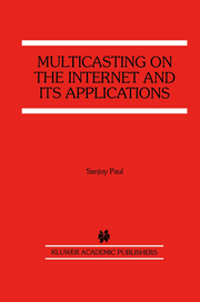Multicasting on the Internet and its Applications