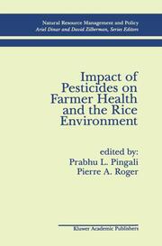 Impact of Pesticides on Farmer Health and the Rice Environment