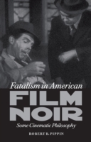 Fatalism in American Film Noir