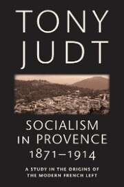 Socialism in Provence, 1871-1914 - Cover