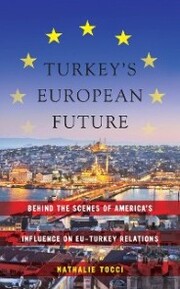 Turkey's European Future