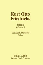 Kurt Otto Friedrichs (1901-1982): Selecta 1