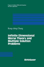 Infinite Dimensional Morse Theory